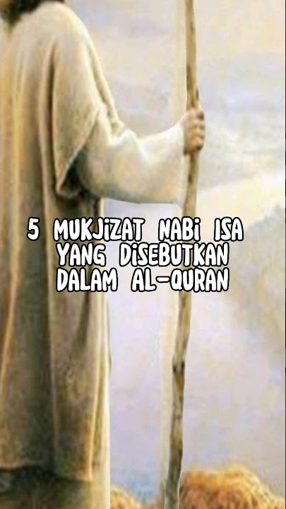 5 Mukjizat Nabi Isa Yang Di Sebutkan Dalam Al Qur'an #shorts #short #shortvideo