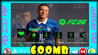 EA FC SPORTS 26 Mobile | PES 2026 PPSSPP 62+ Stadiums Faces Update Camera PS5 Full Transfer & Kits27