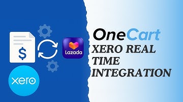 Xero | Lazada Real Time Integration with OneCart