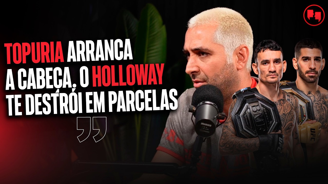 QUAL A GRANDE DIFERENÇA ENTRE ILIA TOPURIA E MAX HOLLOWAY?