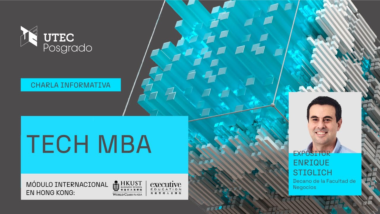 Charla Informativa TECH MBA | UTEC Posgrado - YouTube