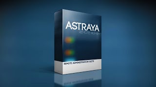 Astraya Remote Administration Suite