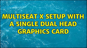 Multiseat X setup with a single dual head graphics card