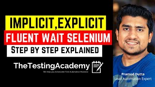 implicit, explicit, & fluent wait in selenium(step by step explained with demo) - day 5