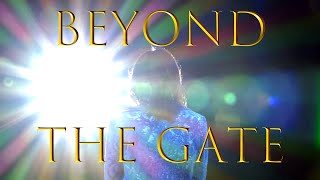 【並木良和】ゲートを超えて… Beyond the Gate...