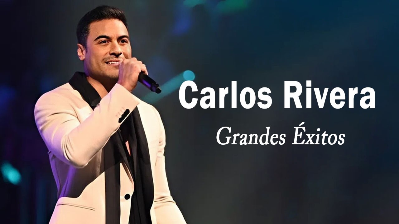 Carlos Rivera - 1 Hora de Canciones Cristianas 🔝 GRANDES EXITOS 2026