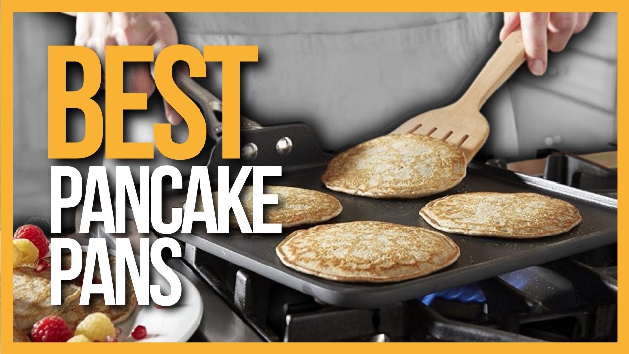10 best pancake and crêpe pans for 2023 tried and tested