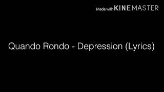 Quando Rondo - Depression (Lyrics)