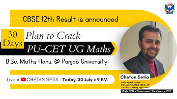 30 Days plan to crack PU CET UG Maths | Class 12h 2021 result announced