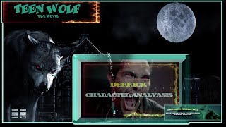 Teen Wolf Movie Review  Preview Derrick Character Analysis