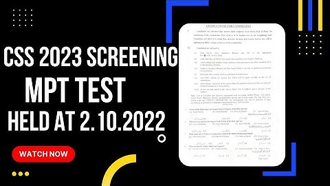 CSS MPT 2023 ||CSS mpt test || CSS screening test  ||CSS ||css mpt screening test ||css mpt