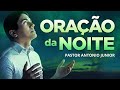 ORAÇÃO DA NOITE DE HOJE - Para Fazer Uma Declaração de Fé! 🙏🏼