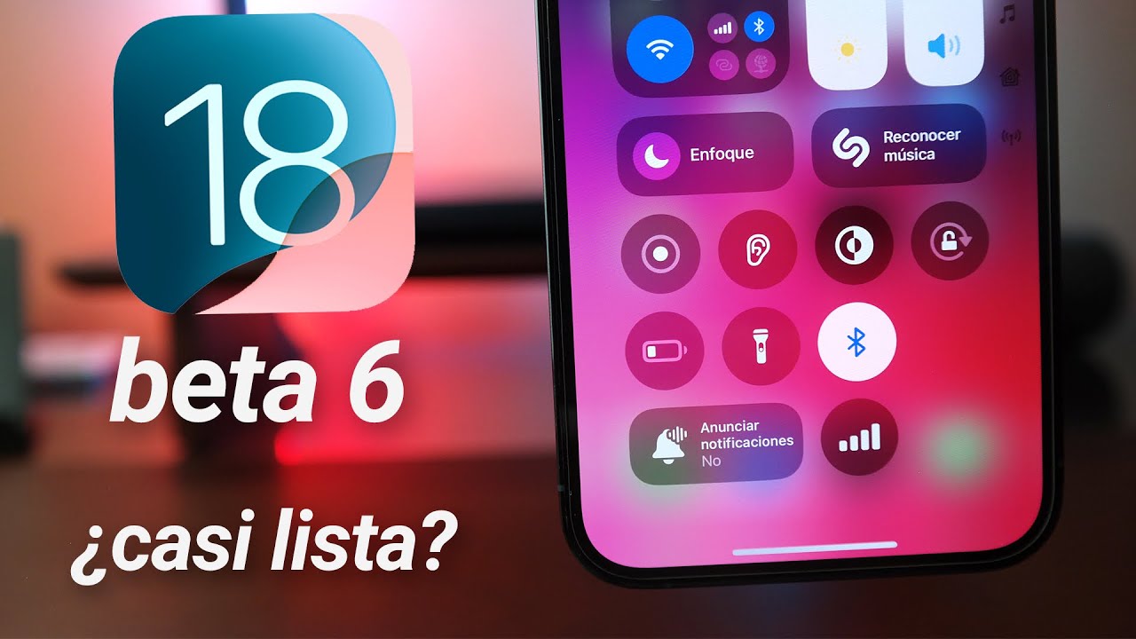 iOS 18 beta 6 - Novedades & Cambios ¿se acerca la versión final? - YouTube