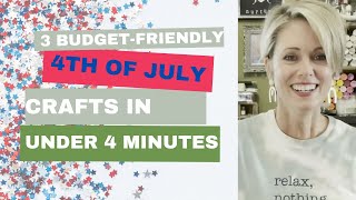 3 Budget-Friendly 4th of July decorations in UNDER 4 minutes!