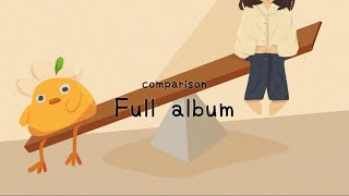 comparison // full album ♪