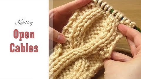How to Knit: Open Cables | Simple Traveling Cable Pattern for Beginners | Walkthrough & Explanation
