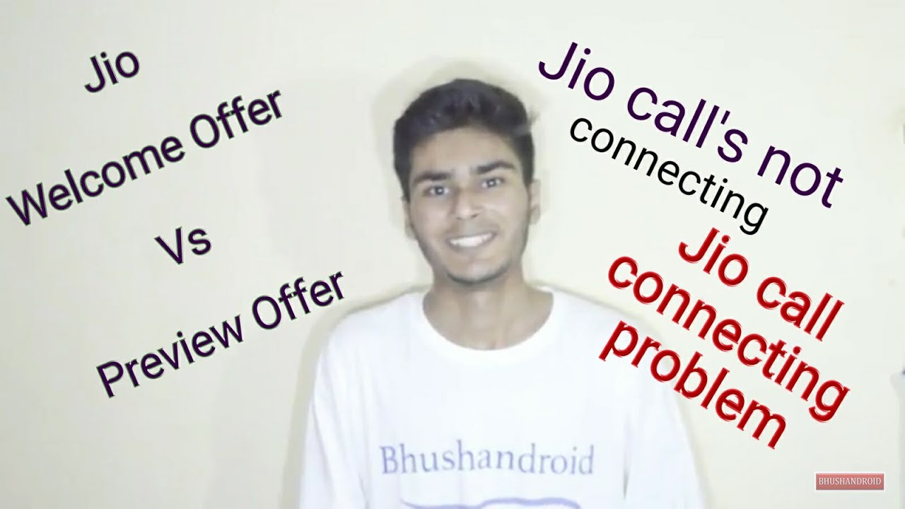 Jio calling issues ,difference between welcome offer and preview offer