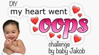 Baby Jakobs My Heart Went Oops Challenge