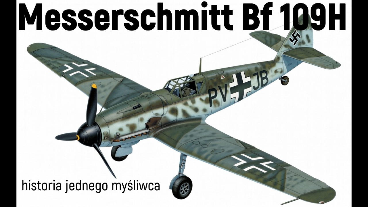 Messerschmitt Bf 109 H Historia jednego myśliwca