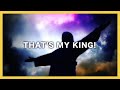 Thats my king  igniter media  church