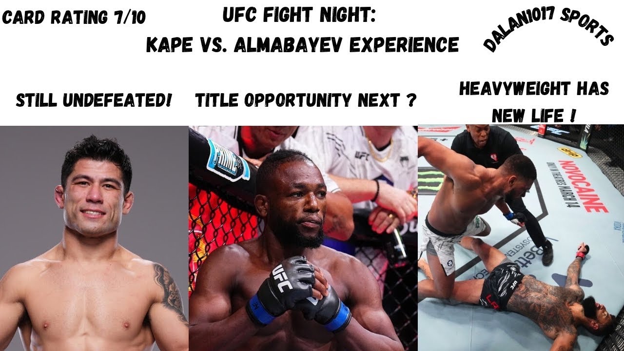 UFC Fight Night: Kape vs. Almabayev Experience