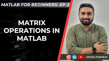 Matrix operations in MATLAB | MATLAB Tutorial - 3