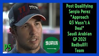 SERGIO PEREZ POST QUALIFYING SAUDI ARABIA JEDDAH GP 2021