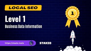 Business Data - Local SEO with Staxio ⚡️ Level 1 by Staxio ⚡️ 235 views 8 months ago 5 minutes, 31 seconds