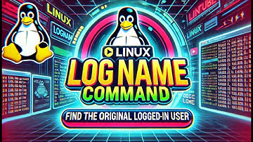 logname Command in Linux Explained | whoami vs logname