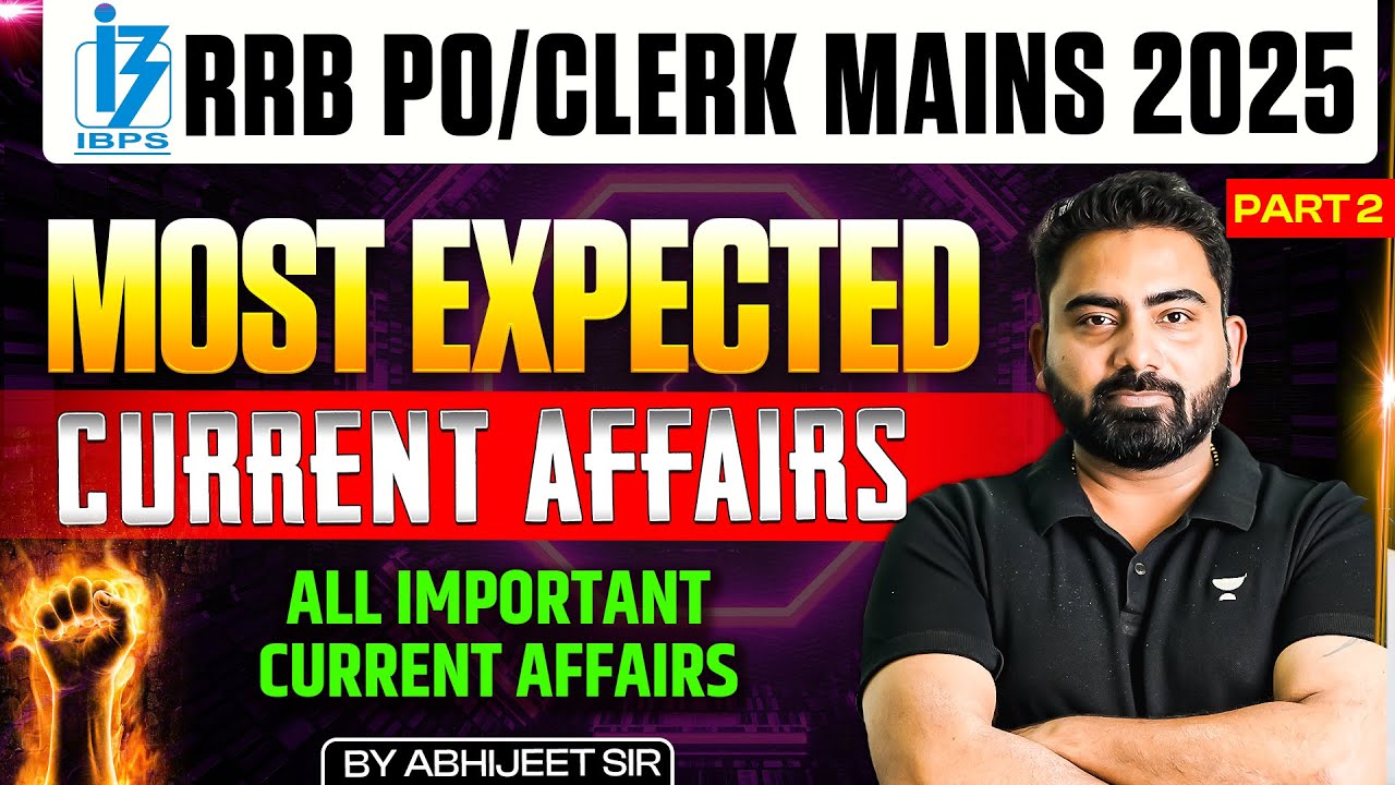Most Expected Current Affairs for RRB PO/Clerk Mains | Part 2 | By ...
