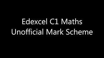 Edexcel Maths C1 2018 Unofficial Mark Scheme