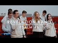З нами Ти, Господь Сил — #RevelationBand | Psalm 46 (Live)