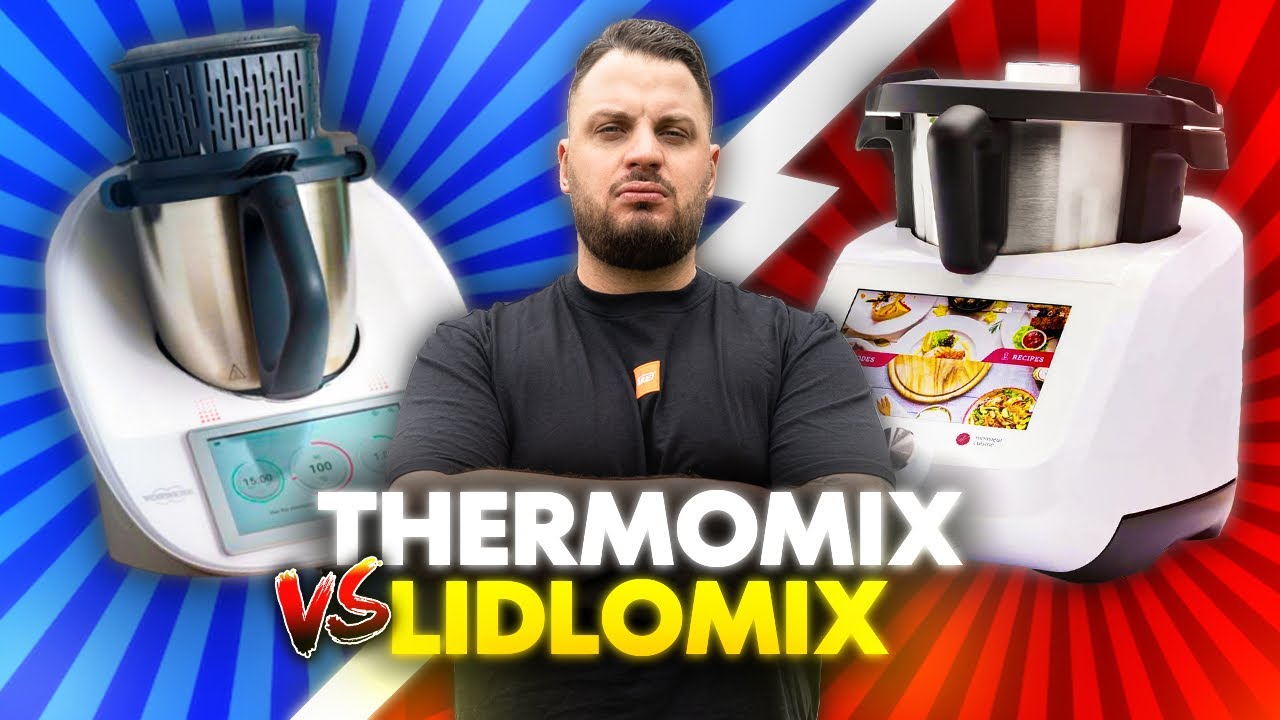 THERMOMIX VS. LIDLOMIX - czy warto wydać tyle kasy?