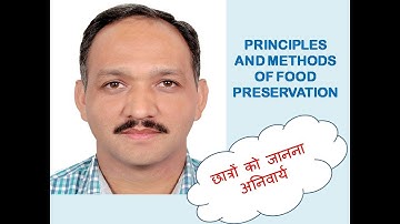Principles of food preservation