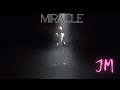 Jm  miracle official music
