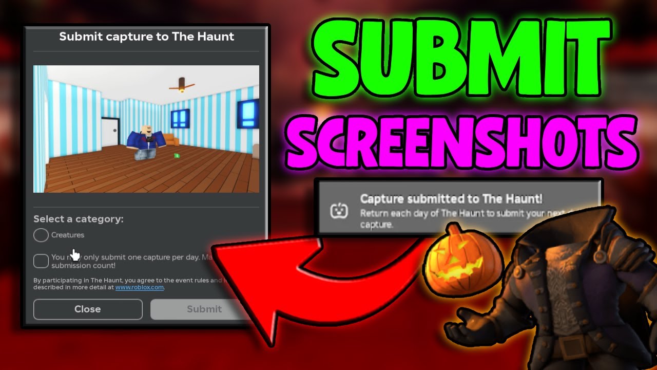 How To Submit CAPTURES/SCREENSHOTS in Roblox THE HAUNT! (ROBLOX THE HAUNT)