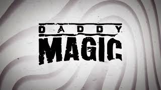 "Just A Little Taste" Daddy Magic AEW Entrance Theme | AEW Music