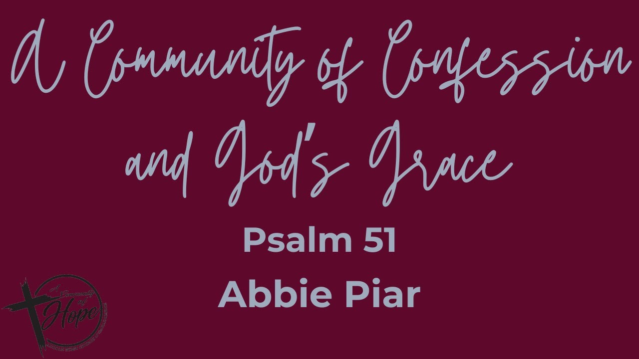 Community Confessions A Community of Confession and God's Grace - YouTube