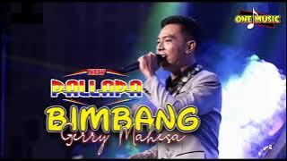 BIMBANG (cinta pertama) Gerry Mahesa || NEW PALLAPA BOOKRAS WONOKERTO #ramayanaaudio