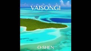 O-SHEN - Vaisongi