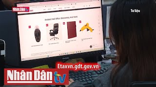 Tăng gần 3.000 tỷ đồng tiền thuế qua xử lý vi phạm thương mại điện tử