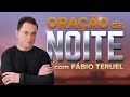 ORAÇÃO DA NOITE DE HOJE🙏🏼Para quebra dos redutos do inimigo