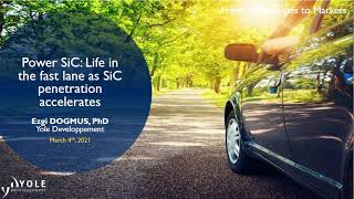 Power SiC – Life in The Fast Lane as SiC Penetration Accelerates – Webcast