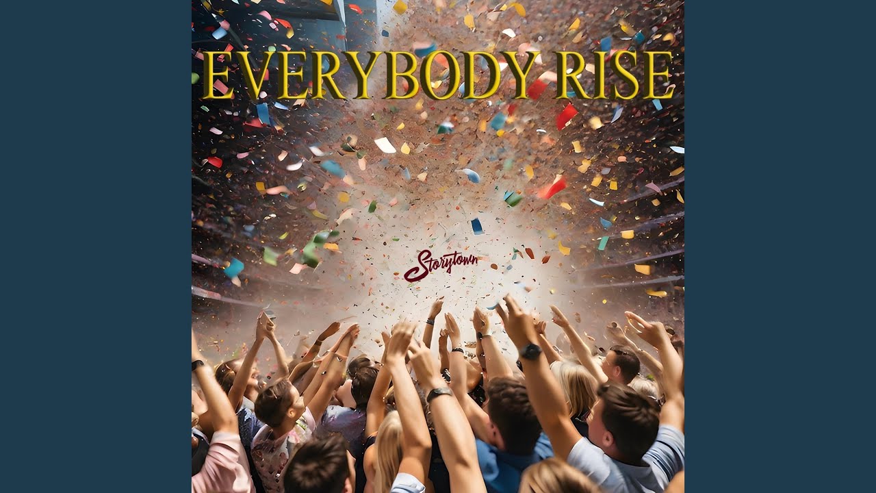 Everybody Rise