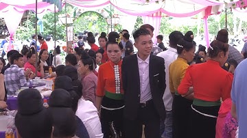 Lễ Thành Hôn Chú Rể Chung Thực & Thuỷ Tía Bản Thán Xã Muổi Nọi Thuận Châu