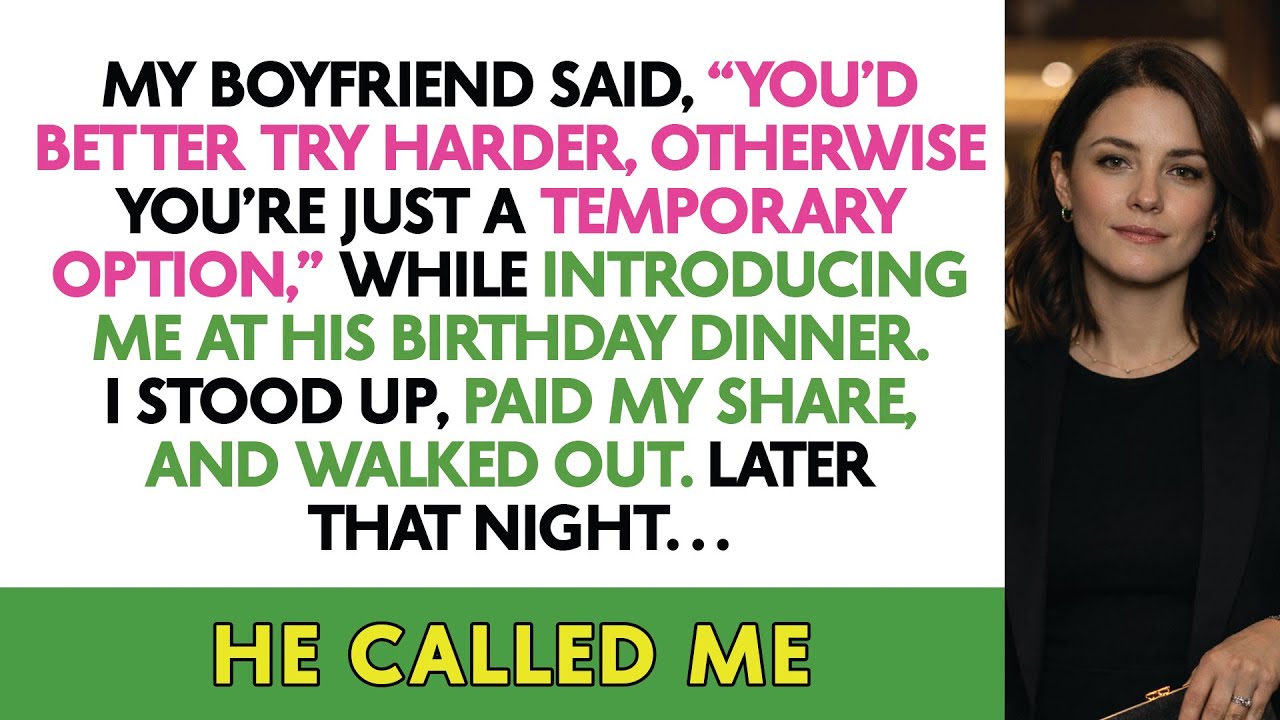 My Boyfriend Said, “You’d Better Try Harder, Otherwise You’re Just A Temporary Option,” While...