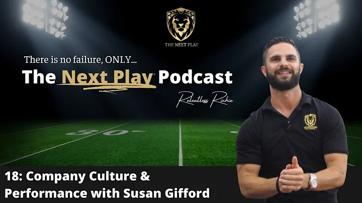 18: Company Culture & Performance with Susan Gifford
