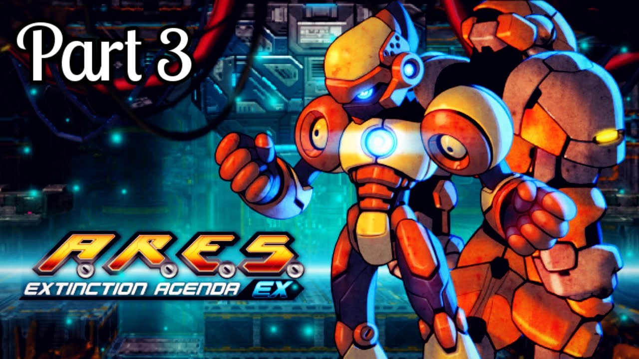 Let's Play A.R.E.S. Extinction Agenda EX (Part 3) There's Something Wrong with Tarus