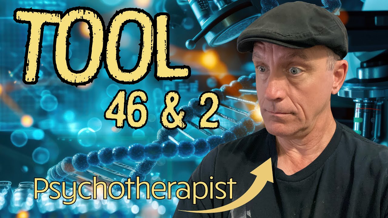 Psychotherapist Reacts To Tool - 46 & 2 Psychotherapist Reacts To Tool - 46 & 2