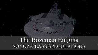 The Bozeman Enigma: soyuz-class speculations